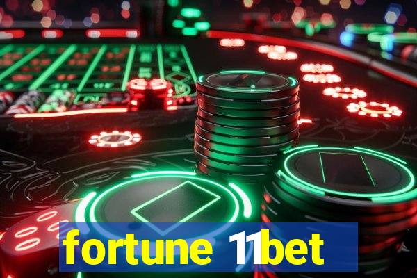 fortune 11bet